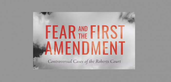 Fear and the First Amendment (Book Release)